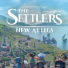 Новые игры Строительство на ПК и консоли - The Settlers: New Allies