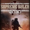 Новые игры Политическая на ПК и консоли - Supreme Ruler 2030