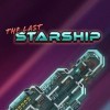 читы The Last Starship