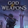 Новые игры Ролевой экшен на ПК и консоли - God Of Weapons