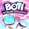 Новые игры Приключенческий экшен на ПК и консоли - Boti: Byteland Overclocked