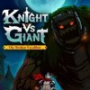 топовая игра Knight vs Giant: The Broken Excalibur
