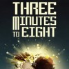 Лучшие игры Научная фантастика - Three Minutes To Eight (топ: 0.7k)
