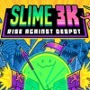 Лучшие игры Слэшер - Slime 3K: Rise Against Despot (топ: 0.5k)