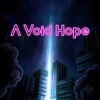 Новые игры Инди на ПК и консоли - A Void Hope