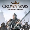 игра Crown Wars: The Black Prince