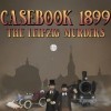 Лучшие игры Ретро - Casebook 1899 - The Leipzig Murders (топ: 0.2k)