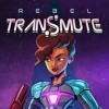 Лучшие игры Женщина-протагонист - Rebel Transmute (топ: 0.3k)