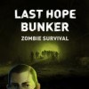 игра Last Hope Bunker: Zombie Survival