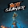 Лучшие игры Музыкальная - Beat Slayer (топ: 0.2k)