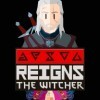 Лучшие игры Для одного игрока - Reigns: The Witcher (топ: 0k)
