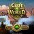 Craft the World