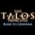 The Talos Principle: Road to Gehenna