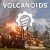 Volcanoids