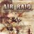 Air Raid: This is Not a Drill