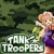 Tank Troopers