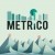 Metrico +