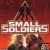 Small Soldiers