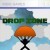 Drop Zone