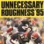 Unnecessary Roughness '95