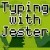 Typing with Jester