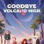 Goodbye Volcano High