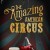 The Amazing American Circus