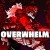 Overwhelm