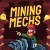 Игра Mining Mechs