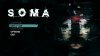 Вышел новый устрашающий трейлер игры SOMA