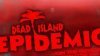 Dead Island: Epidemic - новая \