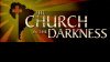 Вышел новый ролик с демонстрацией игрового процесса The Church in the Darkness