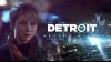 Официальная дата выхода игры Detroit: Become Human назначена на 25 мая