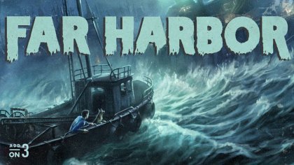 новости игры Fallout 4: Far Harbor