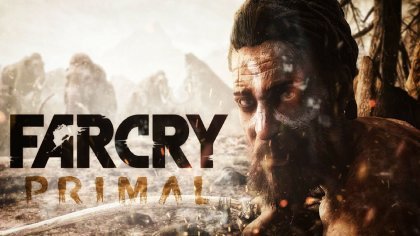 новости игры Far Cry Primal