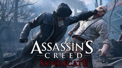 новости игры Assassin's Creed Syndicate