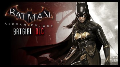 новости игры Batman: Arkham Knight