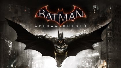 новости игры Batman: Arkham Knight