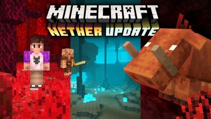 Подробности патча Minecraft 1.16 «Nether Update»