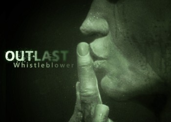 скачать +1 ТРЕЙНЕР К ИГРЕ OUTLAST: WHISTLEBLOWER