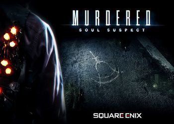 скачать +6 ТРЕЙНЕР К ИГРЕ MURDERED: SOUL SUSPECT