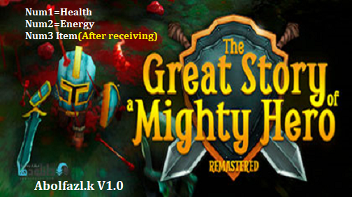 скачать The Great Story of a Mighty Hero - Remastered: Трейнер/Trainer (+3) [1.0]