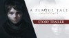 A Plague Tale: Innocence видео