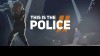 This is the Police 2