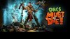 Orcs Must Die! видео