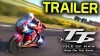 TT Isle of Man: Ride on the Edge трейлер игры