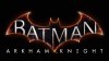 видео Batman: Arkham Knight