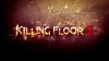 прохождение Killing Floor 2