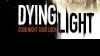 Dying Light видео