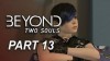 как пройти Beyond: Two Souls видео